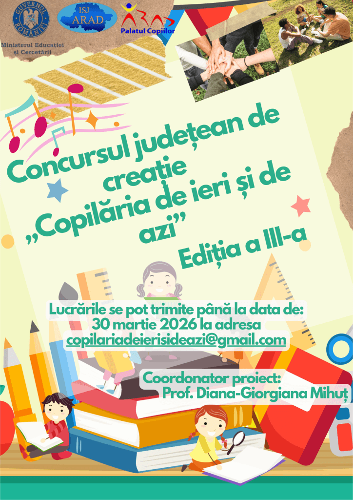 Invitație Concursul judeţean de creație „Copilăria de ieri și de azi 1 Prezentare concurs